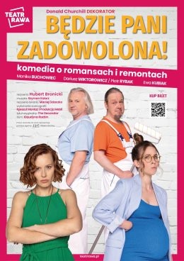 Strzelce Opolskie Wydarzenie Spektakl Będzie Pani zadowolona! - nowa komedia o romansach i remontach