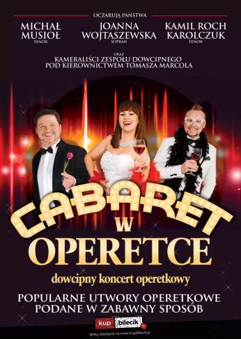 Prudnik Wydarzenie Spektakl Koncert Przedsylwestrowy - Cabaret w Operetce