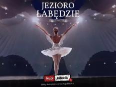 Zdzieszowice Wydarzenie Spektakl Grand Royal Ballet - Jezioro Łabędzie