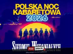 Opole Wydarzenie Kabaret Polska Noc Kabaretowa 2026 - Siedmiu wspaniałych